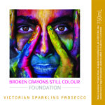 Broken Crayons Still Colour Foundation - Victorian Sparkling Prosecco