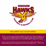 Drouin Hawks Netball Club - McLaren Vale 2018 Shiraz
