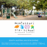 Macedon Ranges Montessori Preschool - South Australian 2018 Shiraz