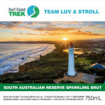 Surf Coast Trek - Team Luv a Stroll - South Australian Reserve Sparkling Brut