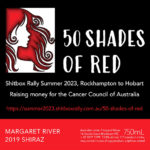 Shitbox Rally Team 50 Shades of Red - Margaret River 2019 Shiraz