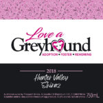 Love A Greyhound Inc - Hunter Valley 2018 Shiraz