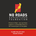 No Roads Expedition Foundation - Clare Valley 2022 vegan Shiraz
