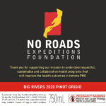 No Roads Expedition Foundation - Big Rivers 2020 Pinot Grigio
