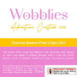 Wobblies Adventure Coastrek - Victorian Reserve Pinot Grigio 2021