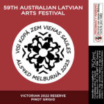 59th Australian Latvian Arts Festival - Victorian Reserve 2022 Pinot Grigio