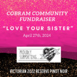 Cobram Community - Love Your Sister - Victorian 2022 Reserve Pinot Noir