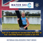 Australian Junior World Water Ski Team - Victorian 2024 Reserve Pinot Grigio - Jaggar King